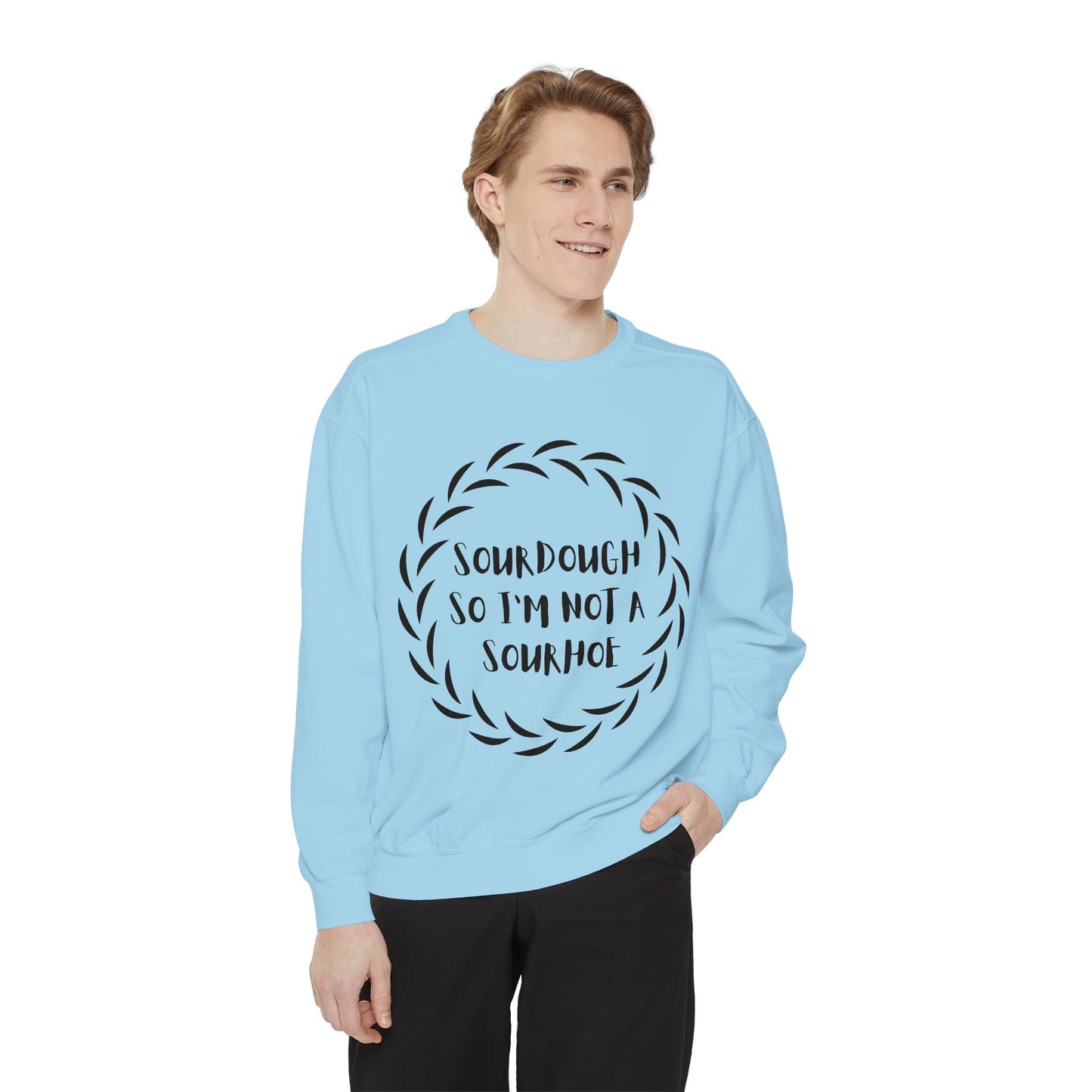 Sourdough Lover Sweatshirt, Bread Maker Sweatshirt, Kitchen Apparel, Foodie Gift, Funny Gift, Rude Gift