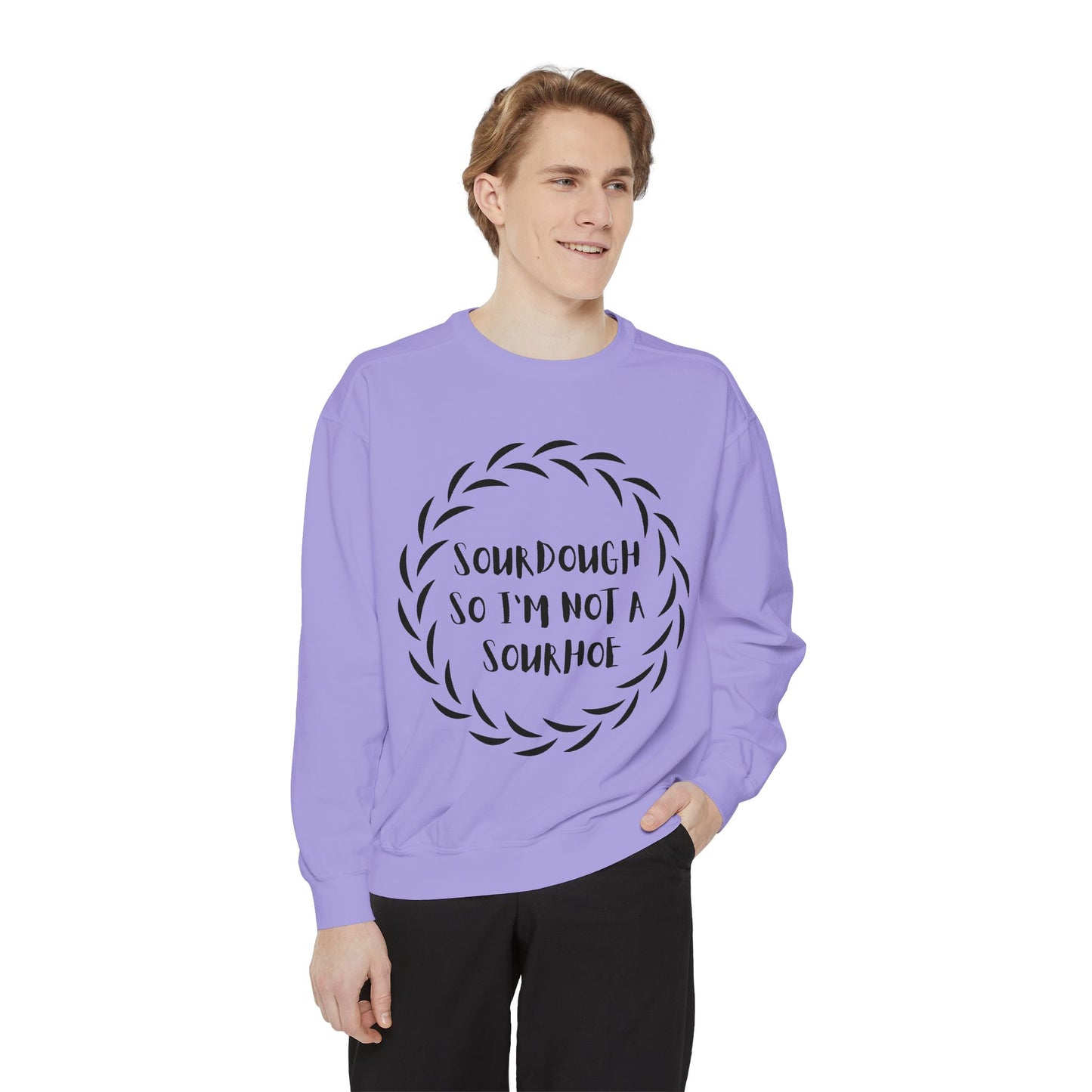 Sourdough Lover Sweatshirt, Bread Maker Sweatshirt, Kitchen Apparel, Foodie Gift, Funny Gift, Rude Gift