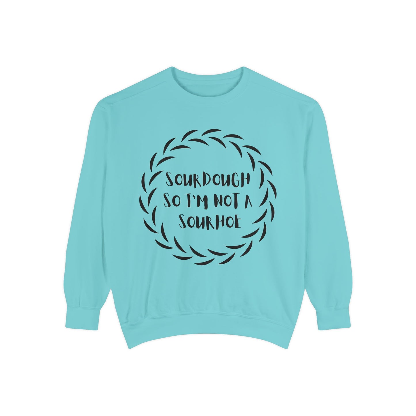 Sourdough Lover Sweatshirt, Bread Maker Sweatshirt, Kitchen Apparel, Foodie Gift, Funny Gift, Rude Gift