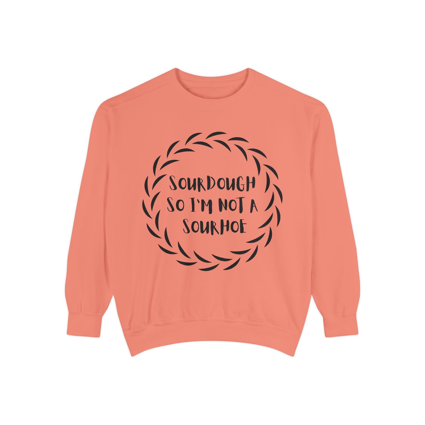 Sourdough Lover Sweatshirt, Bread Maker Sweatshirt, Kitchen Apparel, Foodie Gift, Funny Gift, Rude Gift