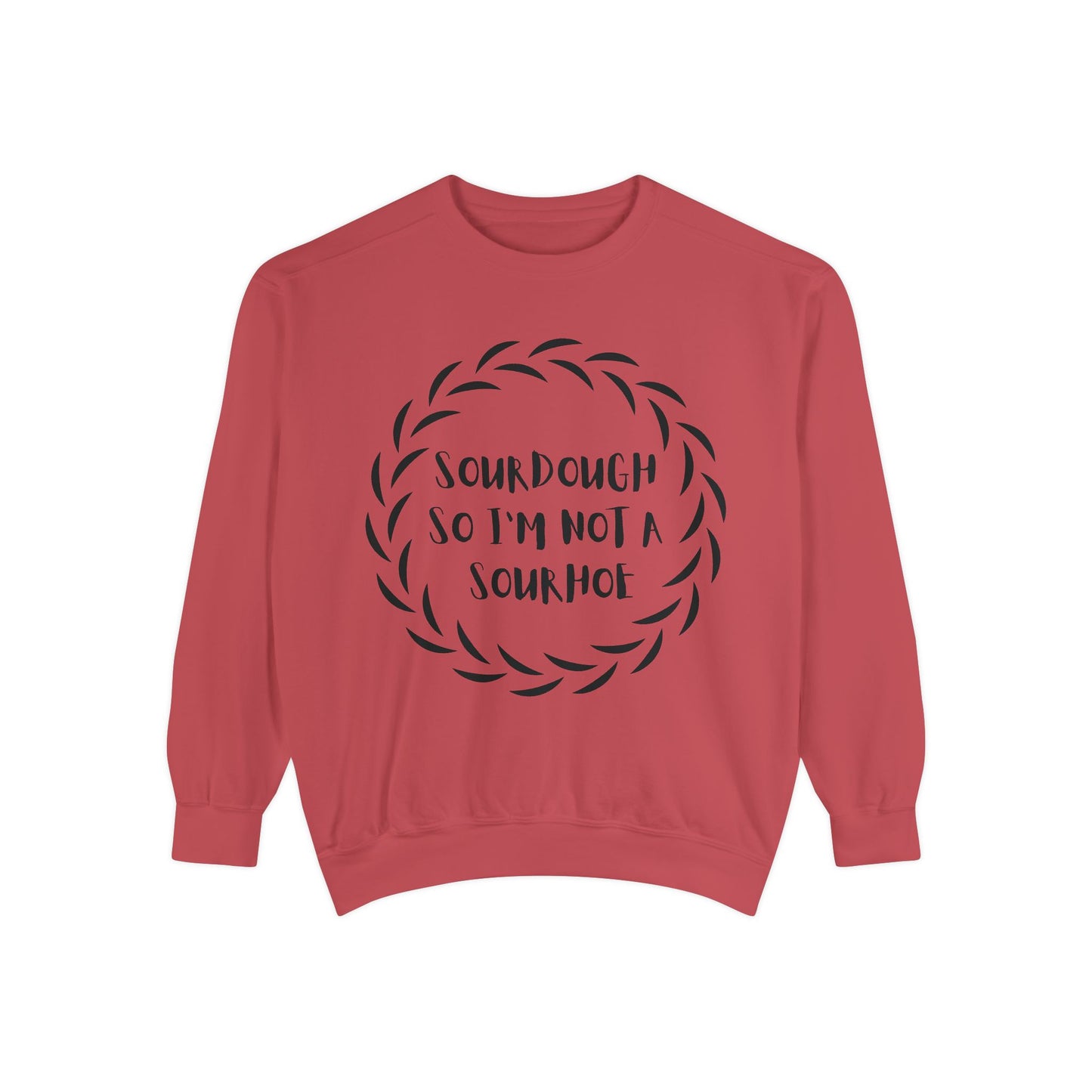 Sourdough Lover Sweatshirt, Bread Maker Sweatshirt, Kitchen Apparel, Foodie Gift, Funny Gift, Rude Gift