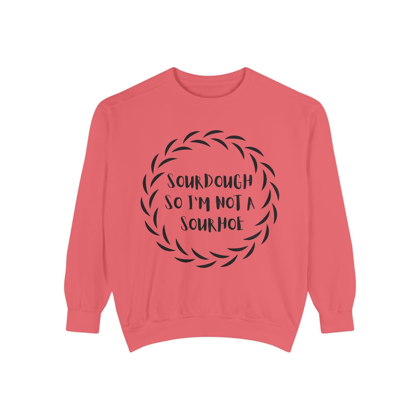 Sourdough Lover Sweatshirt, Bread Maker Sweatshirt, Kitchen Apparel, Foodie Gift, Funny Gift, Rude Gift