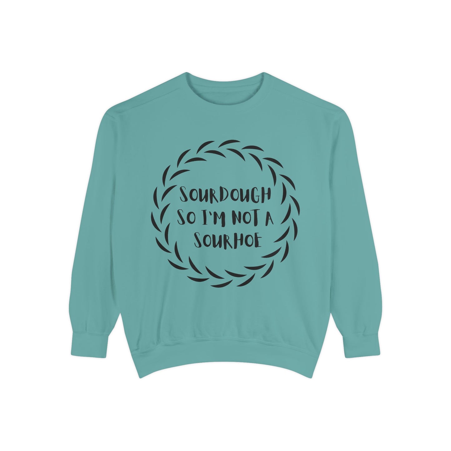 Sourdough Lover Sweatshirt, Bread Maker Sweatshirt, Kitchen Apparel, Foodie Gift, Funny Gift, Rude Gift