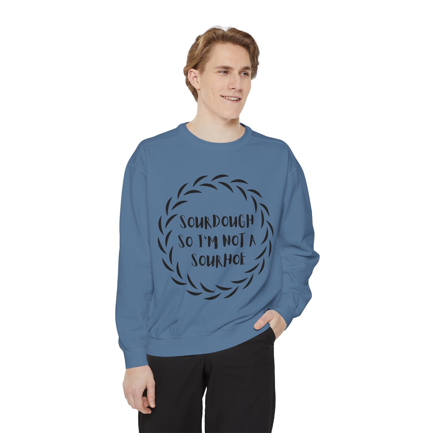 Sourdough Lover Sweatshirt, Bread Maker Sweatshirt, Kitchen Apparel, Foodie Gift, Funny Gift, Rude Gift