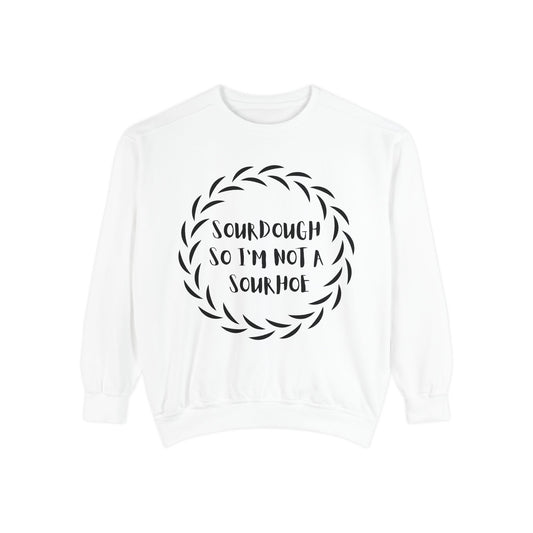 Sourdough Lover Sweatshirt, Bread Maker Sweatshirt, Kitchen Apparel, Foodie Gift, Funny Gift, Rude Gift
